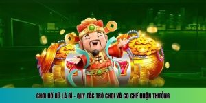 chơi nổ hũ là gì