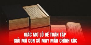 Giấc mơ lô đề toàn tập