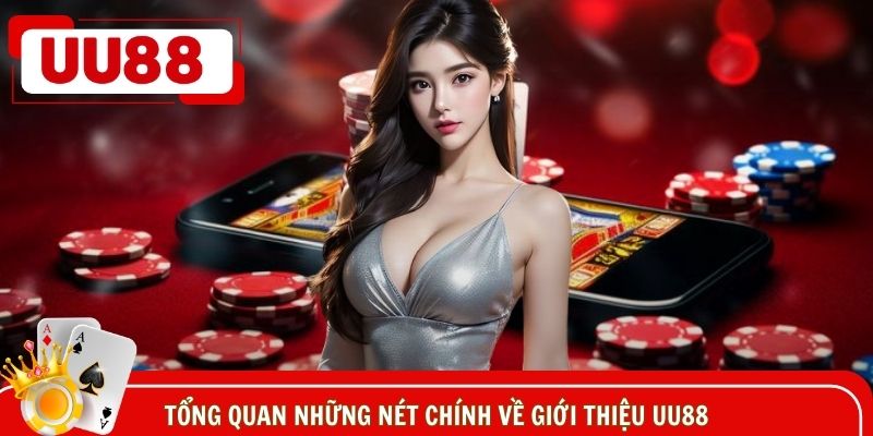 Khái quát những đặc điểm chính về nền tảng